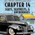 Chapter 14 - Seats, Seatbelts, & Anchorages